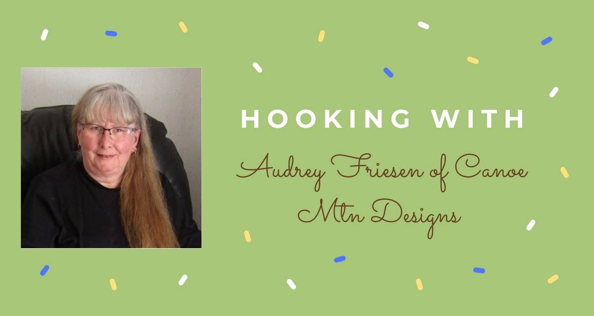 Hooking With …. Audrey Frieson