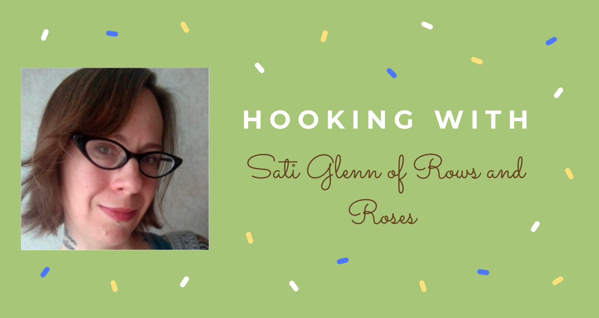 Hooking With … Sati Glenn
