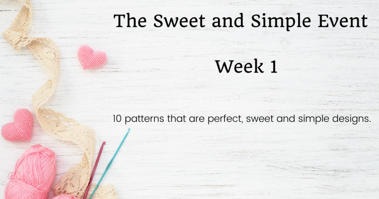 Sweet and Simple Round Up – Week 1