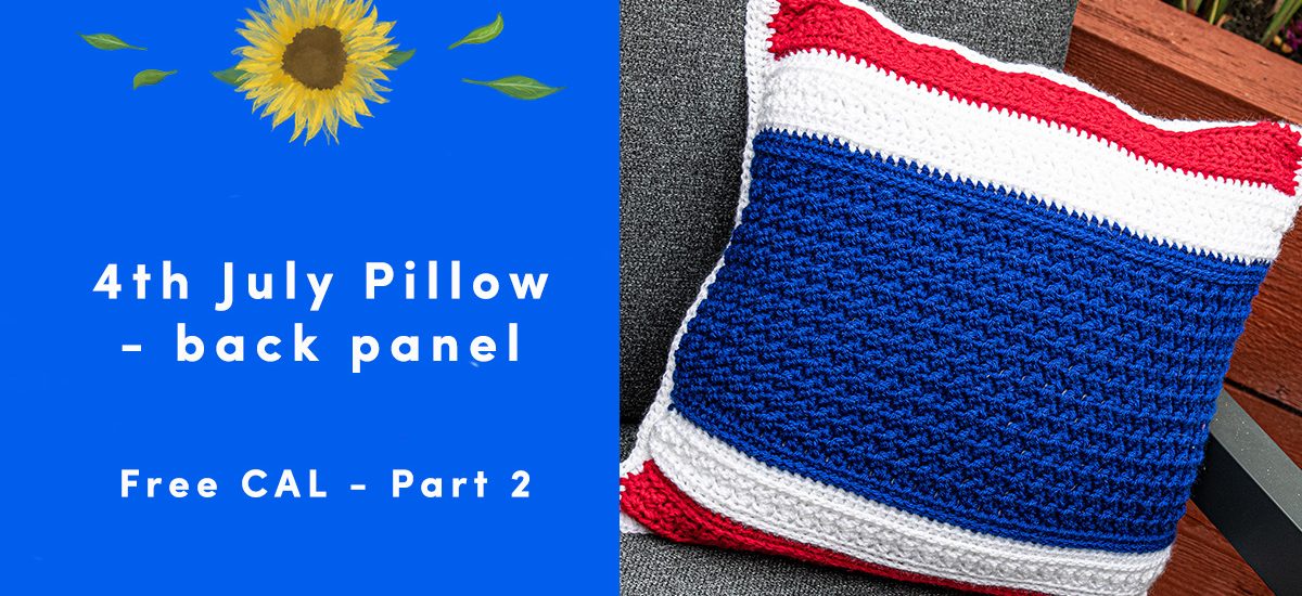 4th July Throw Pillow – Part 2 of the Free CAL
