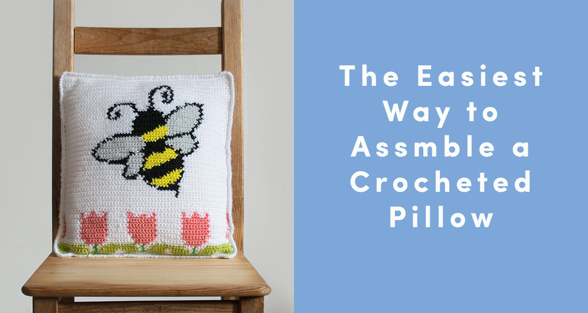The Easiest Way to Assemble a Simple Crocheted Pillow
