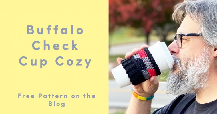 A Quick, Free Cup Cozy Pattern Perfect For Anyone!