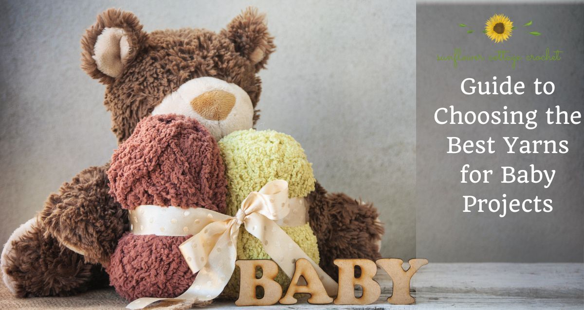 The Ultimate Guide to Choosing the Best Yarns for Baby Projects